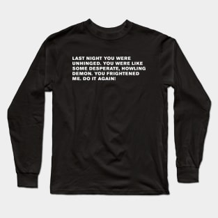 The Addams Family Quote Long Sleeve T-Shirt